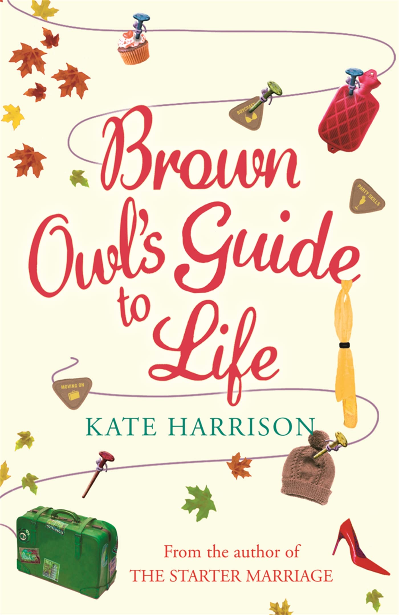 Brown Owl's Guide To Life [Paperback] [Jan 01, 2006] KATE HARRISON,Used