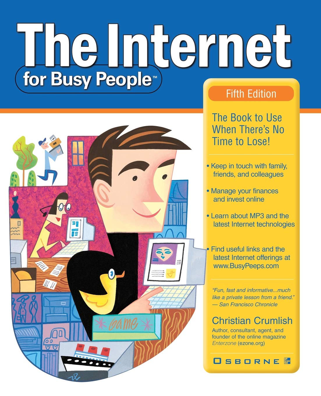 The Internet for Busy People (... for Busy People (Computers)),Used