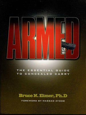 Armed: The Essential Guide To Concealed Carry,Used