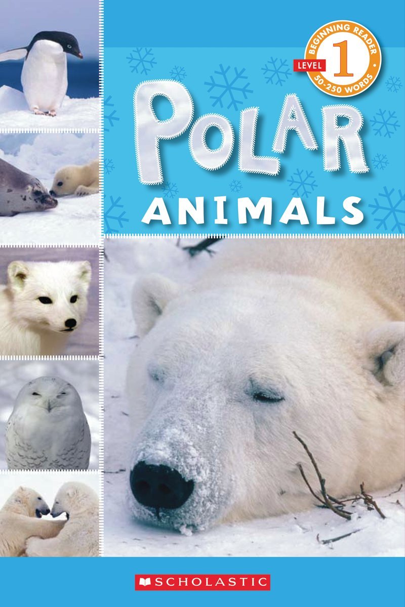 Polar Animals (Scholastic Reader, Level 1),Used