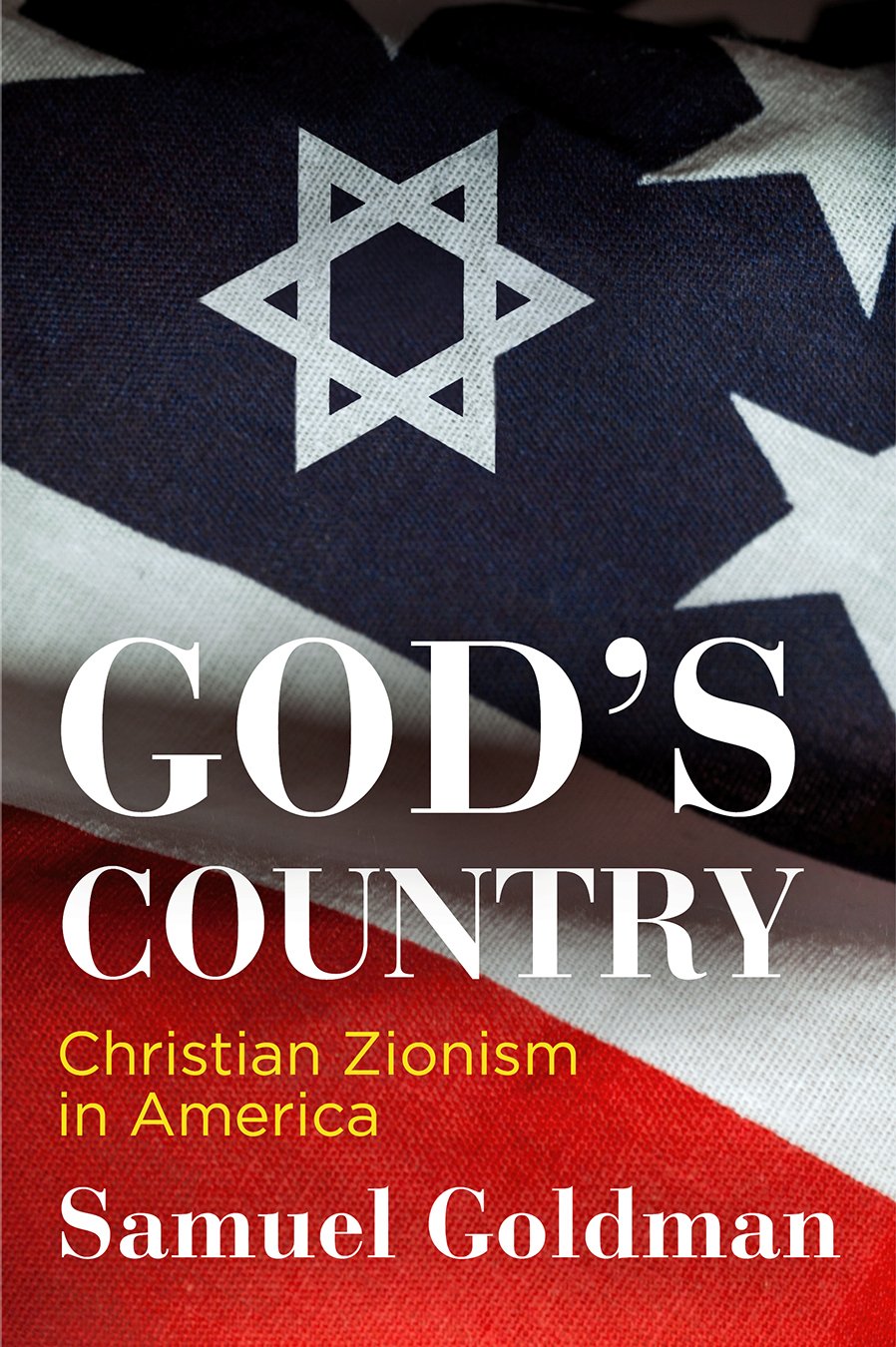 God'S Country: Christian Zionism In America (Haney Foundation Series),New