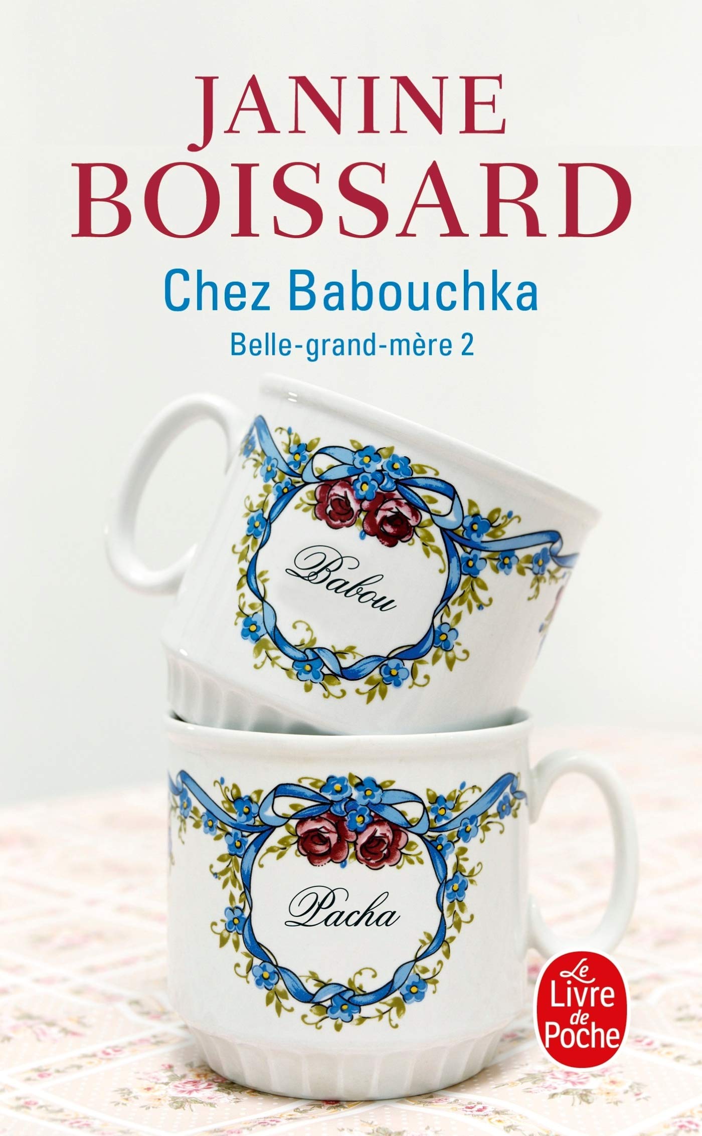 Chez Babouchka (BelleGrandMre, Tome 2): Belle GrandMre (Ldp Litterature) (French Edition),Used