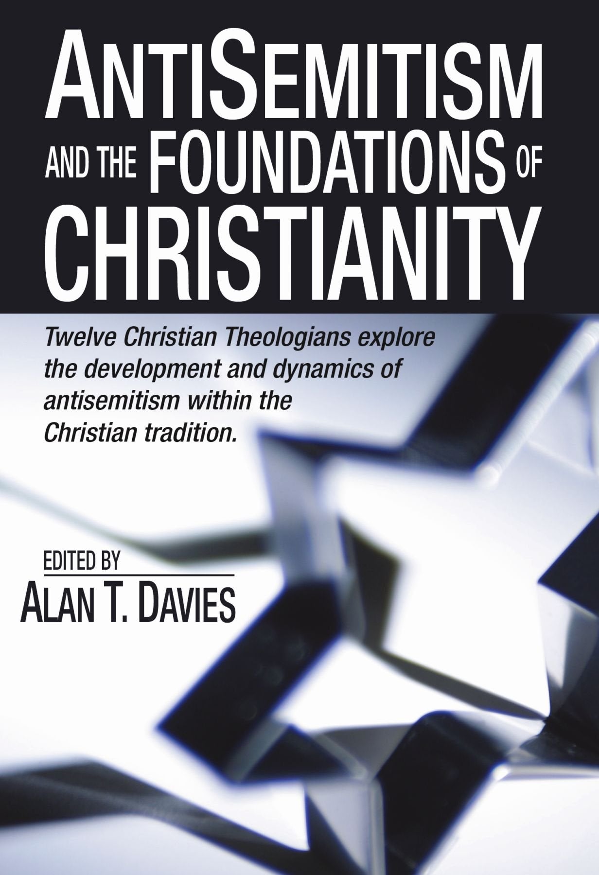 Antisemitism And The Foundations Of Christianity,Used