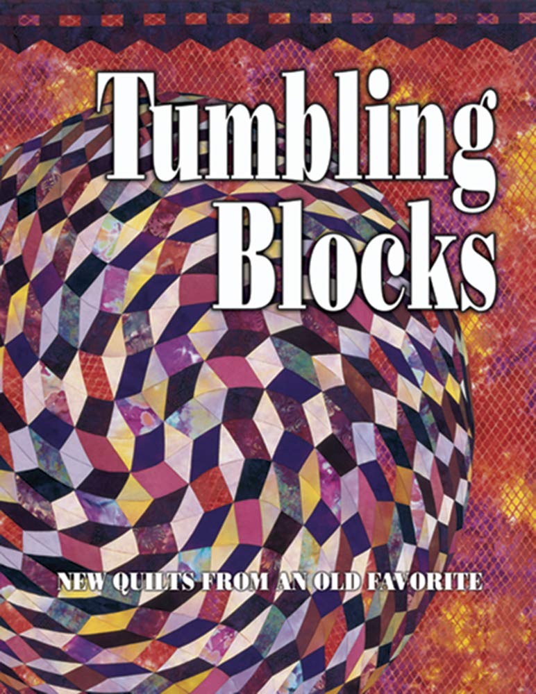 Tumbling Blocks: New Quilts from an Old Favorite,Used