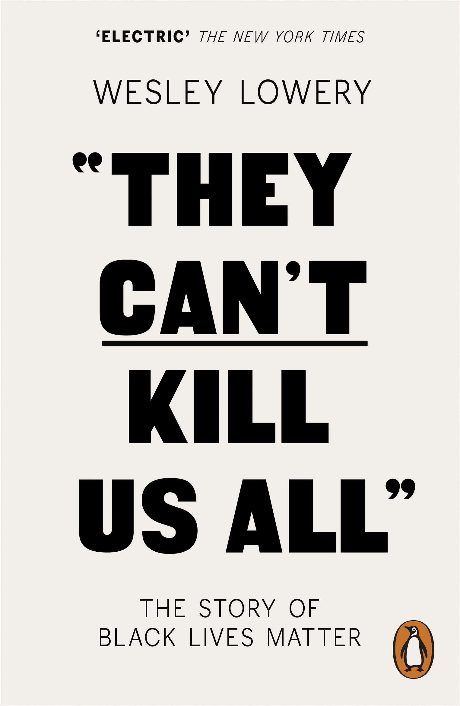 They Can't Kill Us All: The Story of Black Lives Matter,New