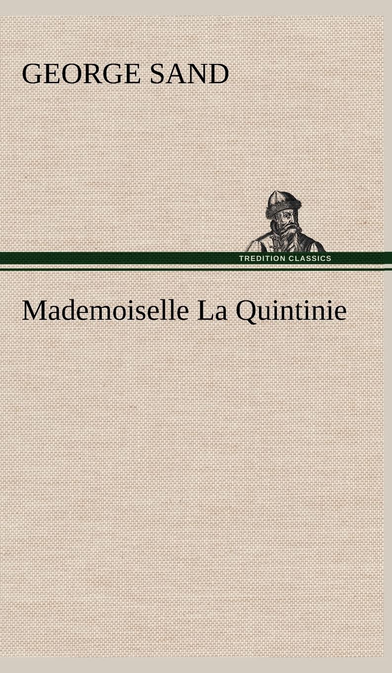 Mademoiselle La Quintinie (French Edition),Used