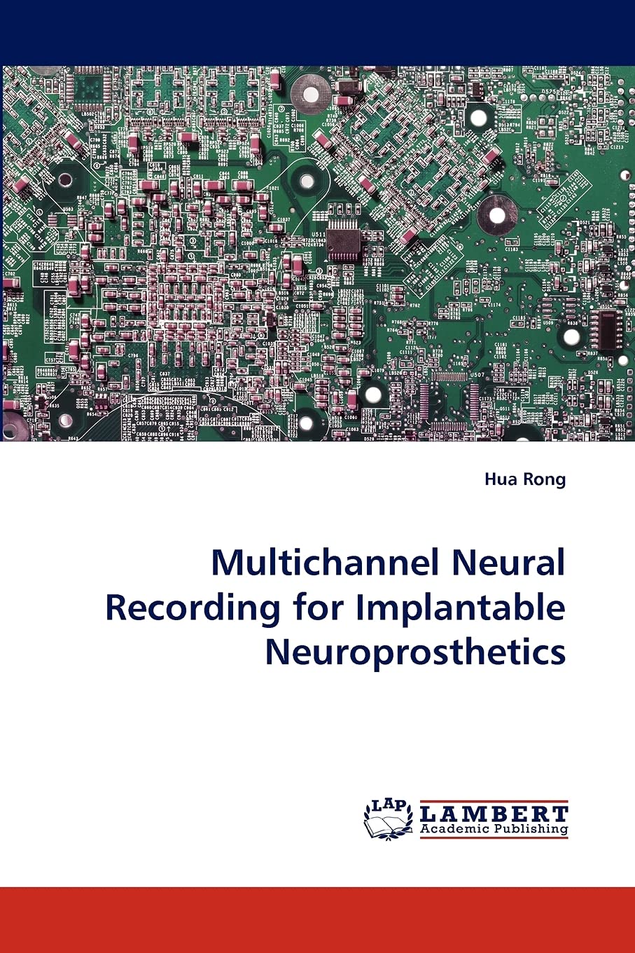 Multichannel Neural Recording for Implantable Neuroprosthetics,Used