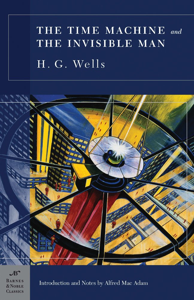 The Time Machine and the Invisible Man,New