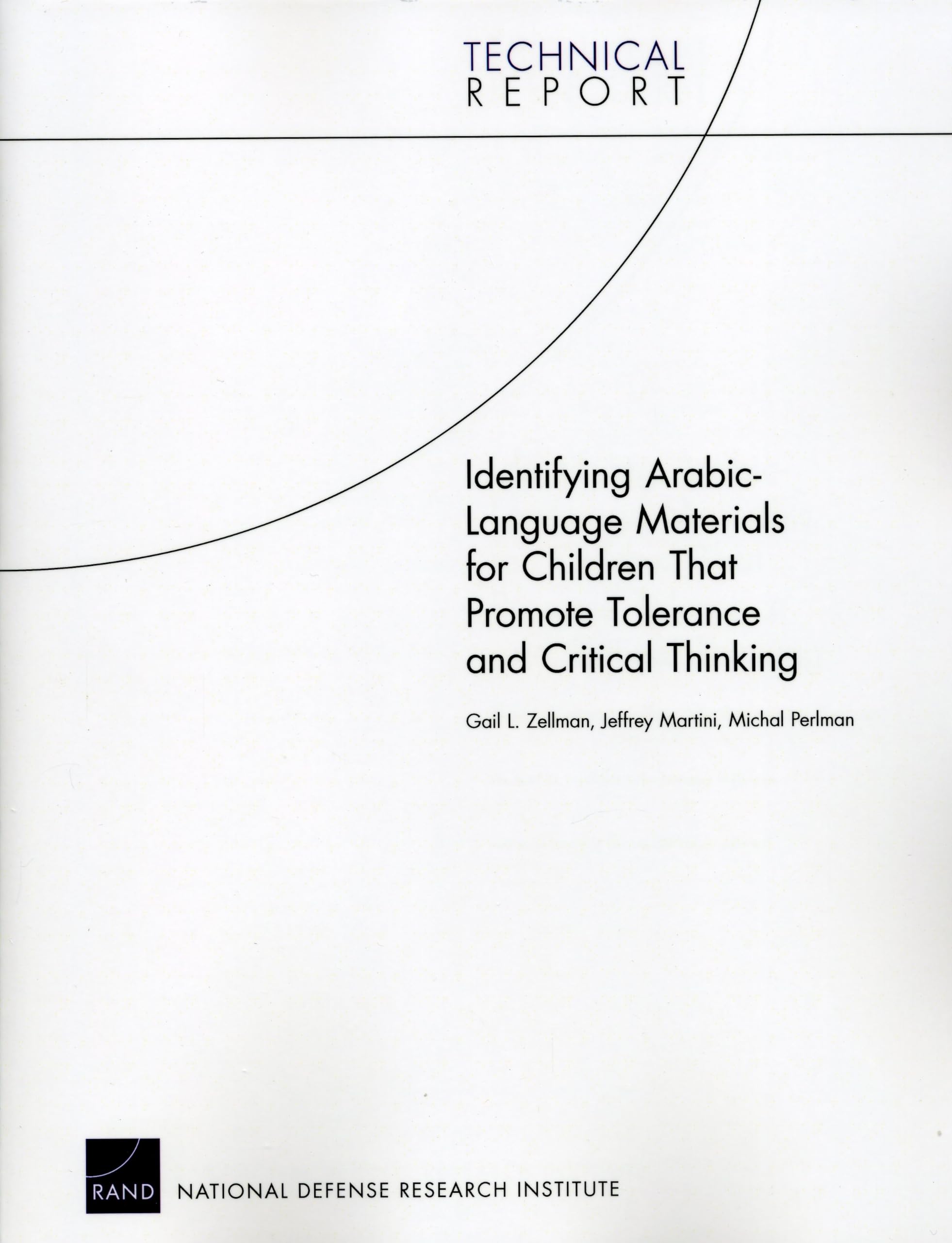 Identifying Arabiclanguage Materials For Children That Promote Tolerance And Critical Thinking (Technical Report),New