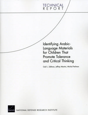 Identifying Arabiclanguage Materials For Children That Promote Tolerance And Critical Thinking (Technical Report),New
