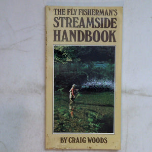 The Fly Fisherman's Streamside Handbook,Used