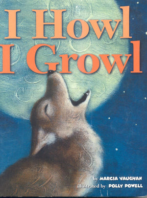 I Howl, I Growl,Used