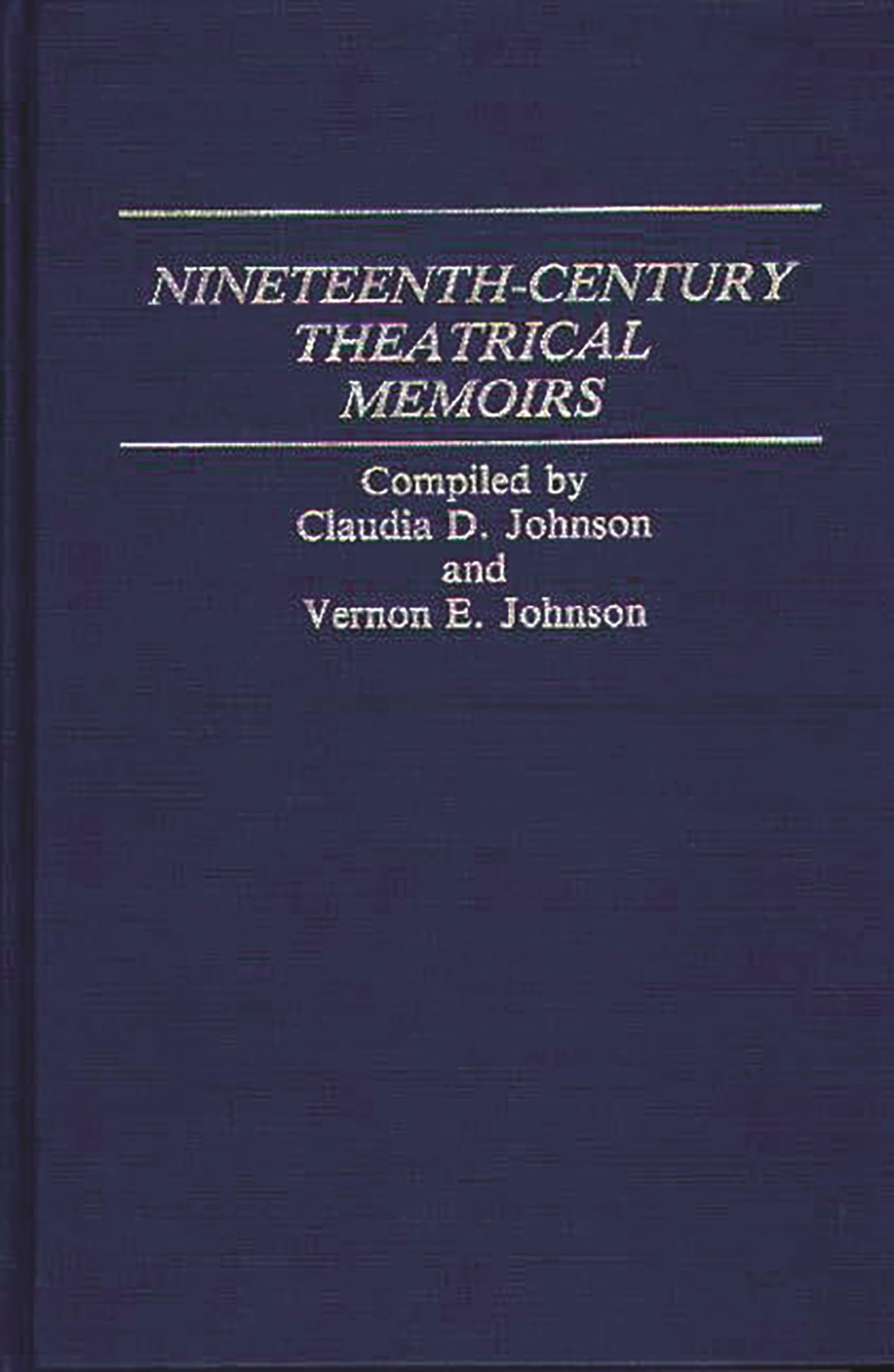 Nineteenthcentury Theatrical Memoirs,Used
