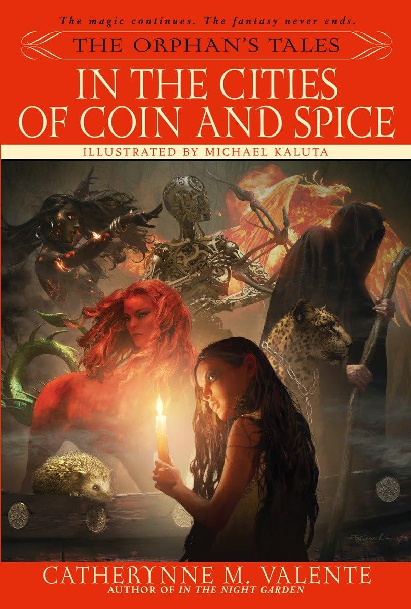 The Orphan's Tales: In the Cities of Coin and Spice,New