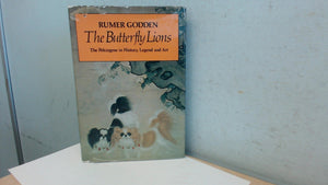 The Butterfly Lions: The Pekingese in History, Legend and Art,Used
