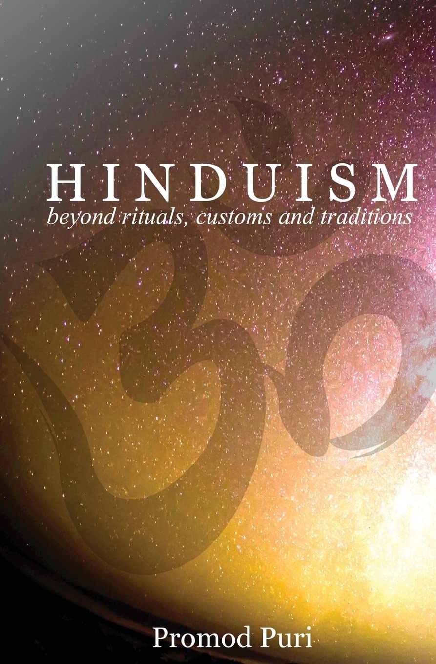 Hinduism: Beyond Rituals, Customs and Traditions,Used