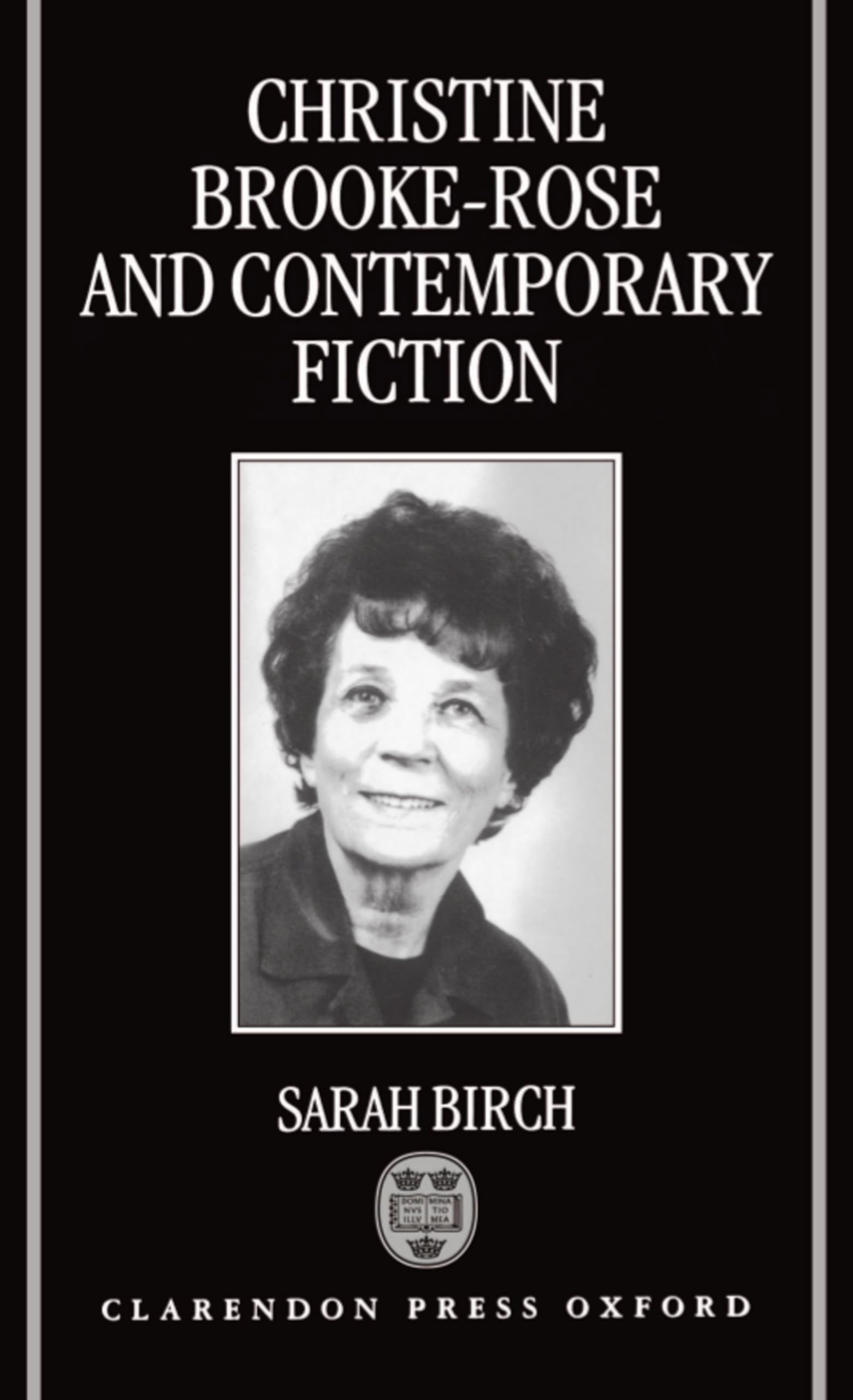 Christine BrookeRose and Contemporary Fiction,Used
