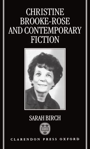 Christine BrookeRose and Contemporary Fiction,Used