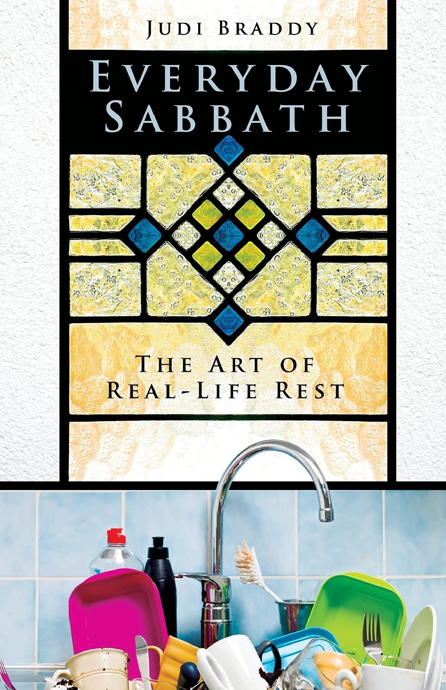 Everyday Sabbath: The Art of RealLife Rest,Used
