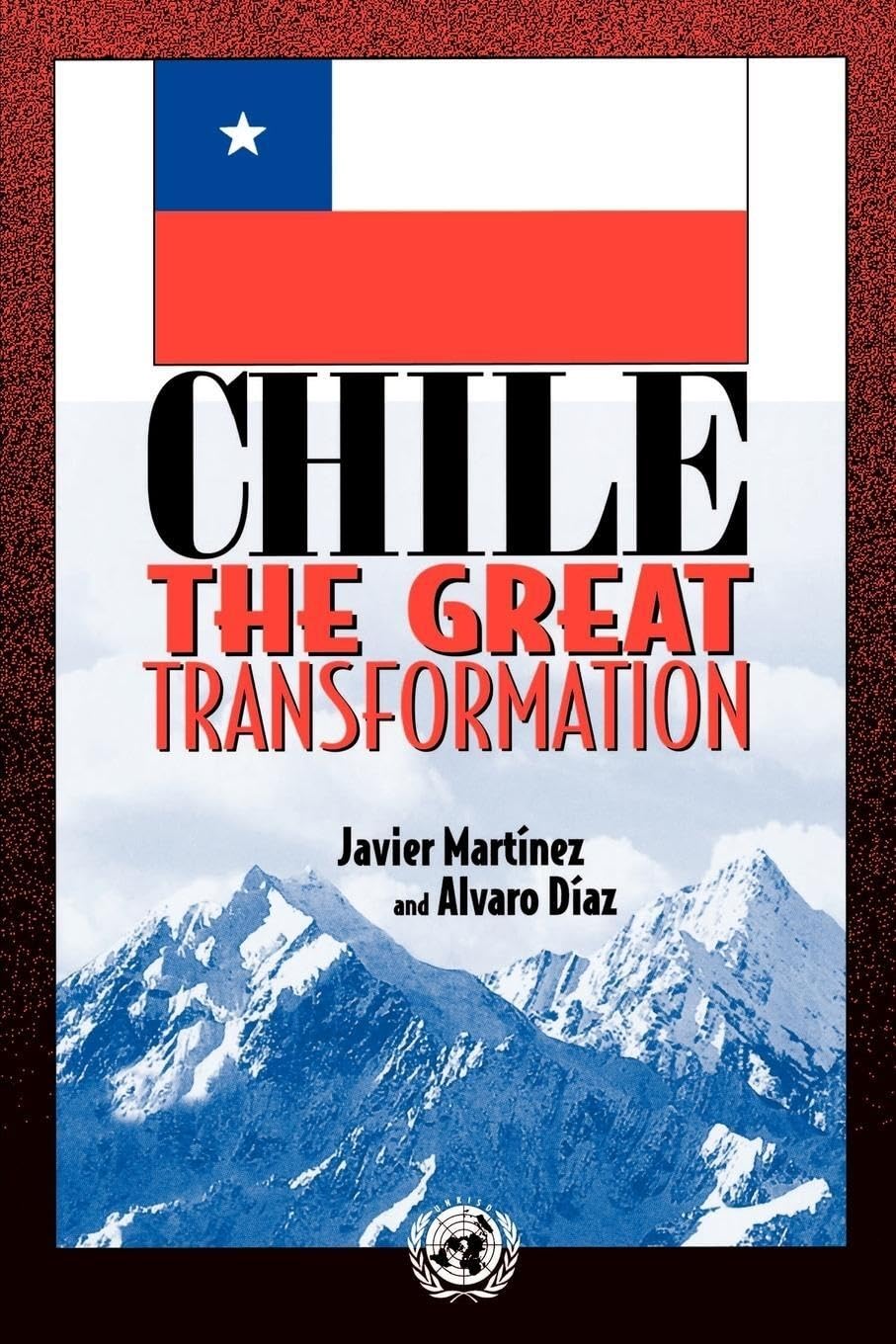 Chile: The Great Transformation,New