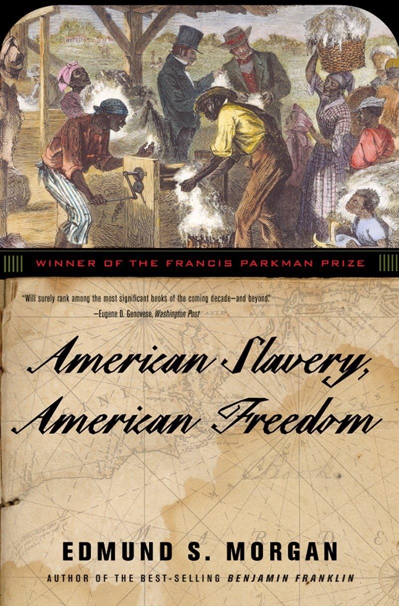 American Slavery, American Freedom,New