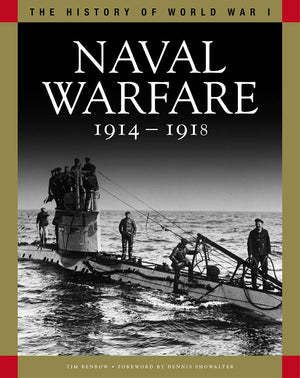 Naval Warfare 19141918: From Coronel To The Atlantic And Zeebrugge (History Of Wwi)