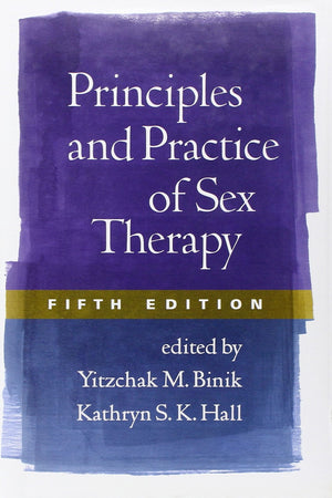 Principles and Practice of Sex Therapy, Fifth Edition,Used