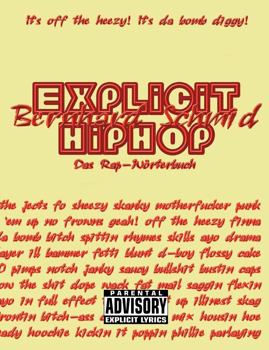 Explicit HipHop: Das RapWrterbuch (EnglishDeutsch) (German Edition),Used