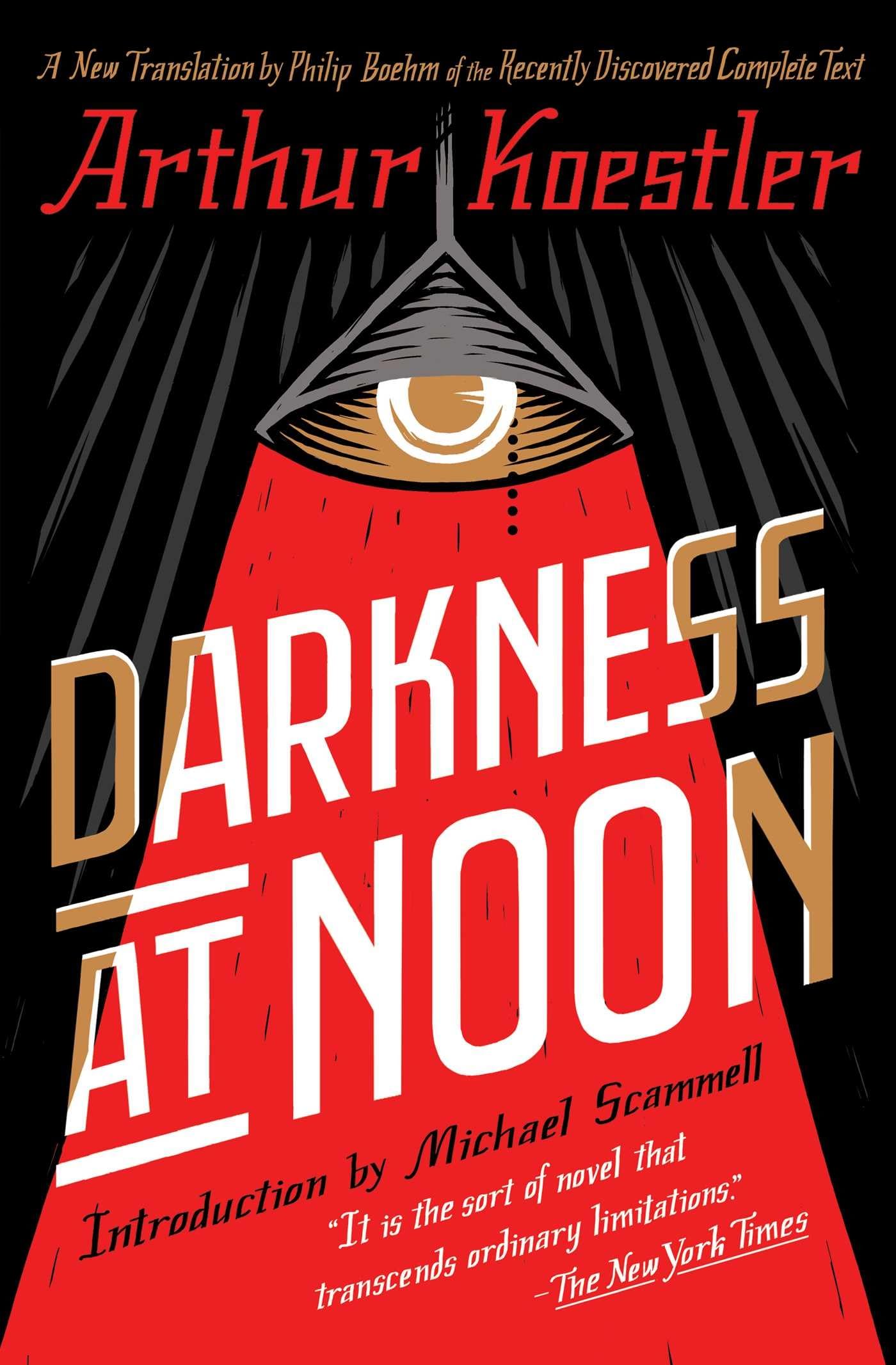 Darkness At Noon: A Novel