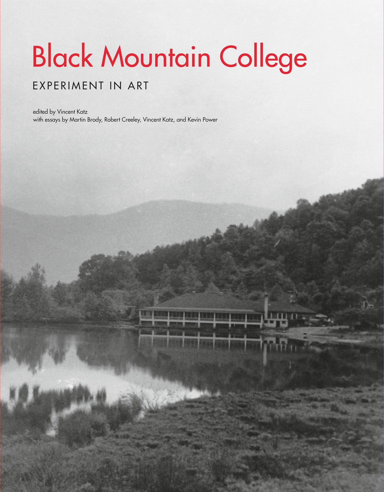 Black Mountain College: Experiment In Art