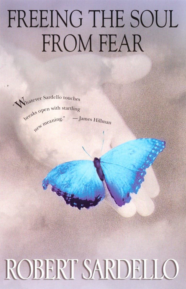 Freeing the Soul from Fear,New
