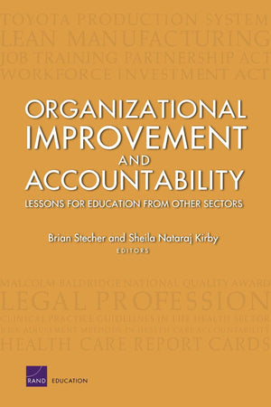 Organizational Improvement And Accountability: Lessons For Education From Other Sectors (2003),New