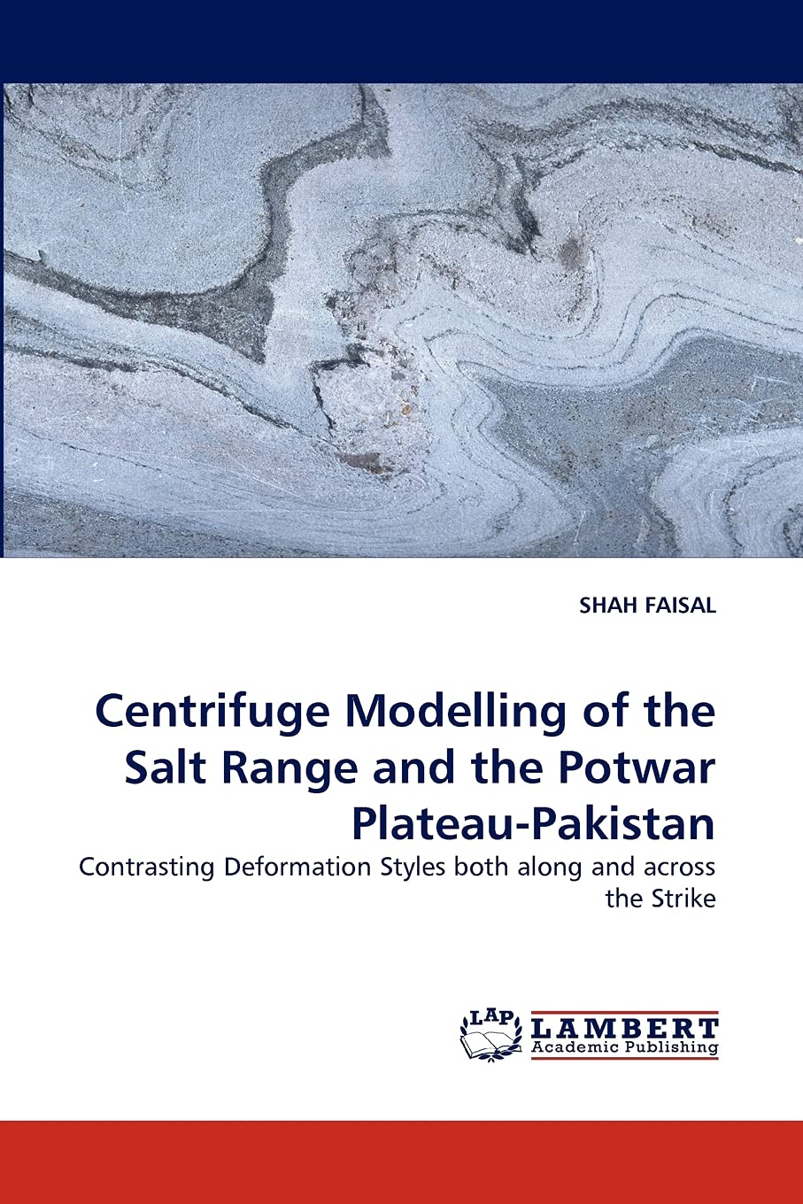 Centrifuge Modelling of the Salt Range and the Potwar PlateauPakistan: Contrasting Deformation Styles both along and across the,Used