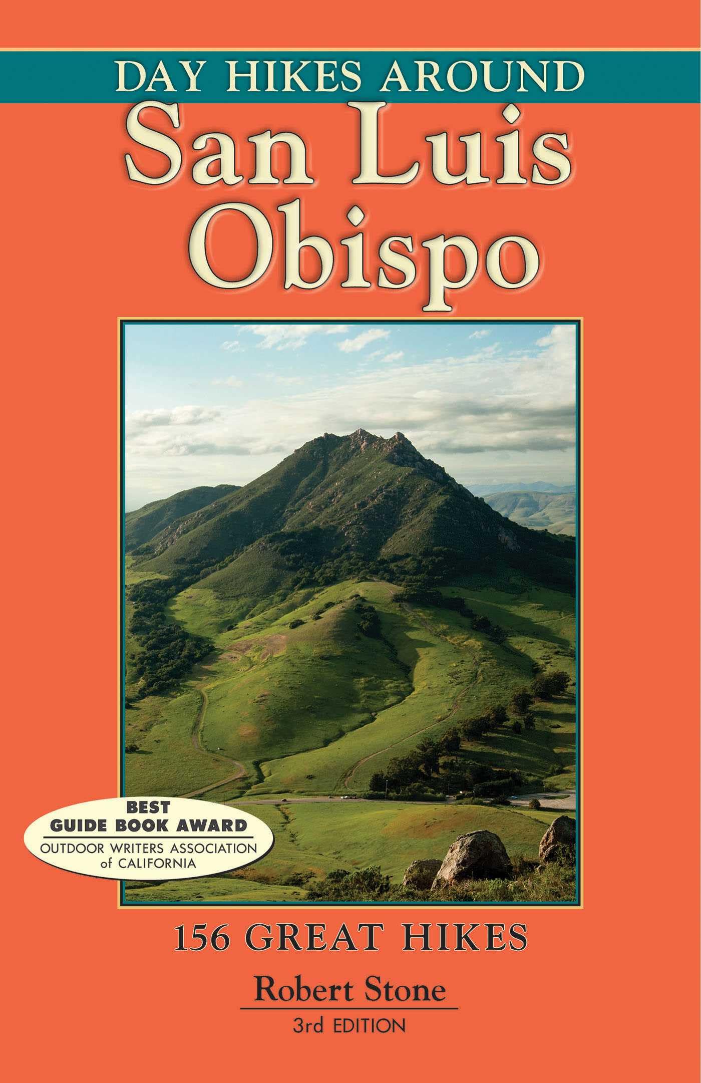 Day Hikes Around San Luis Obispo: 156 Great Hikes,New