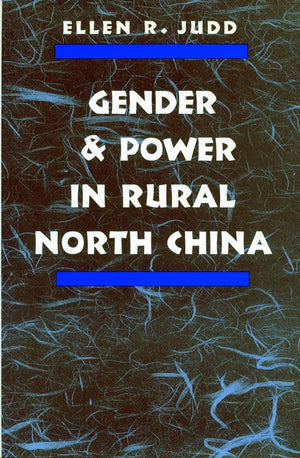 Gender And Power In Rural North China,New