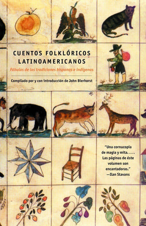 Cuentos Folkloricos Latinoamericanos: Fbulas De Las Tradiciones Hispanas E Ind Genas / Latin American Folktales: Stories Fro