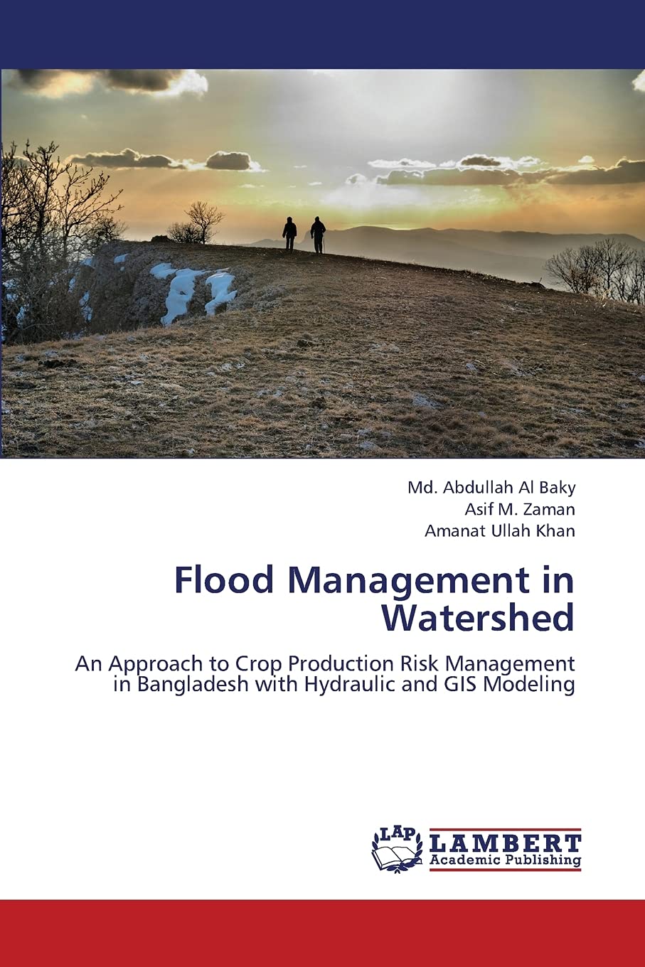 Flood Management in Watershed: An Approach to Crop Production Risk Management in Bangladesh with Hydraulic and GIS Modeling,Used