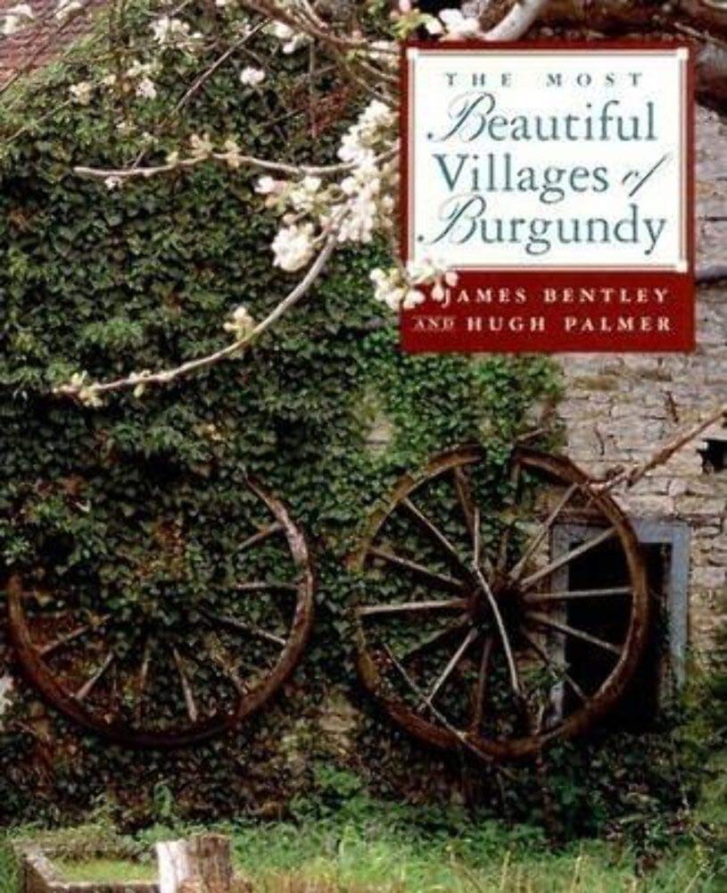 The Most Beautiful Villages Of Burgundy,New