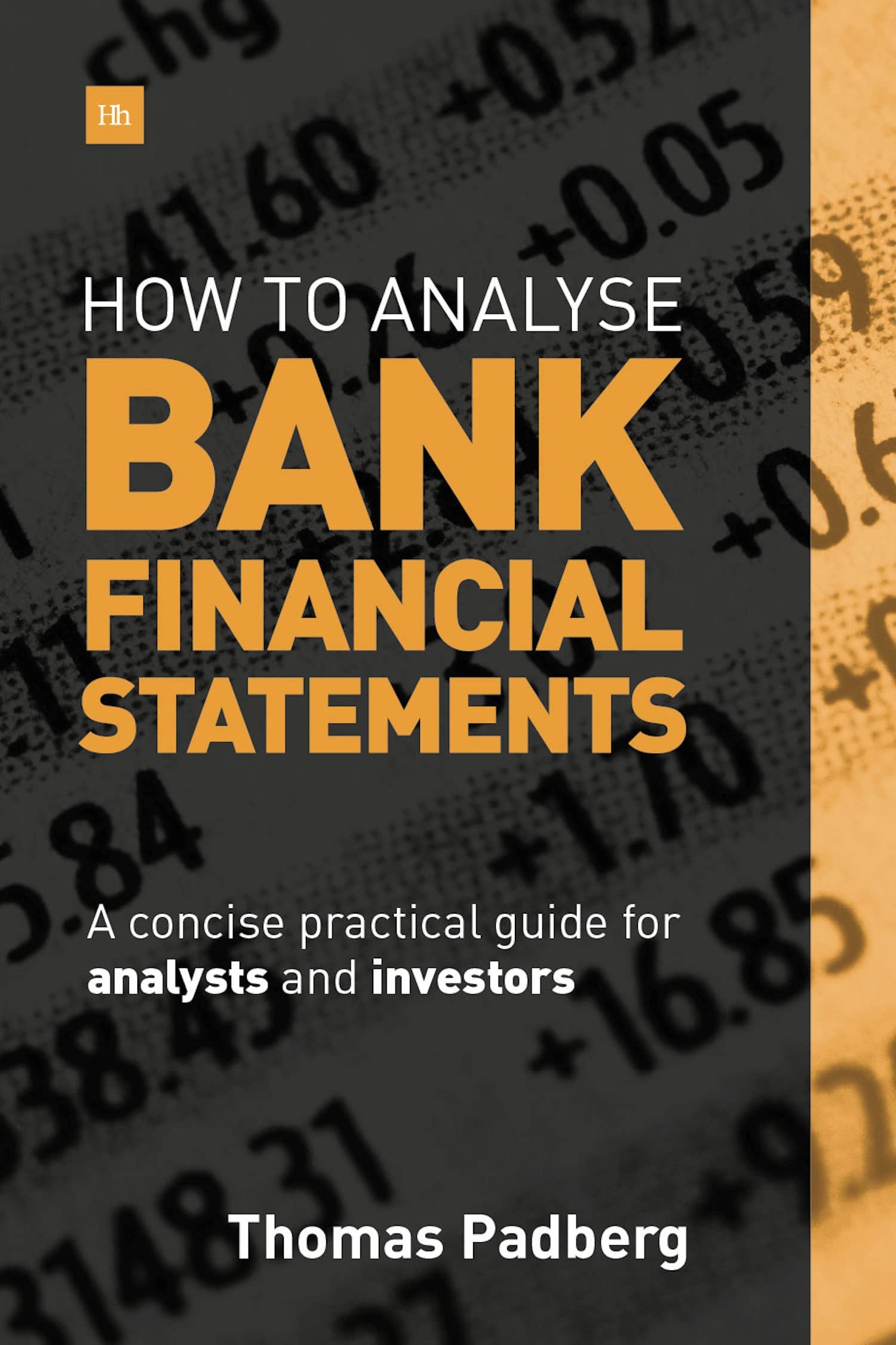 How to Analyse Bank Financial Statements: A concise practical guide for analysts and investors,Used
