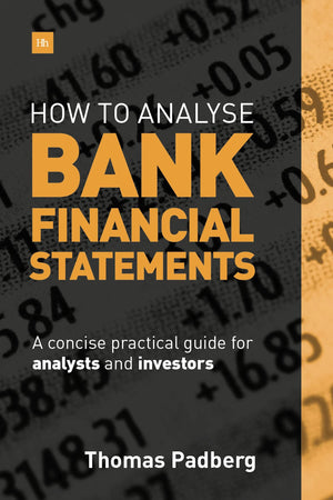 How to Analyse Bank Financial Statements: A concise practical guide for analysts and investors,Used