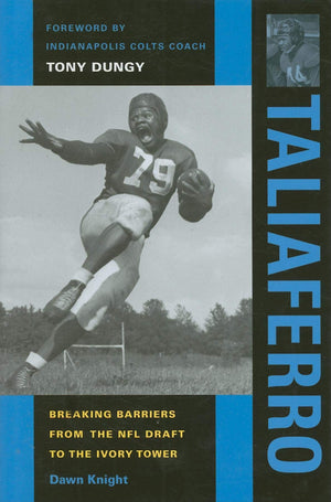 Taliaferro: Breaking Barriers from the NFL Draft to the Ivory Tower (Quarry Books),Used