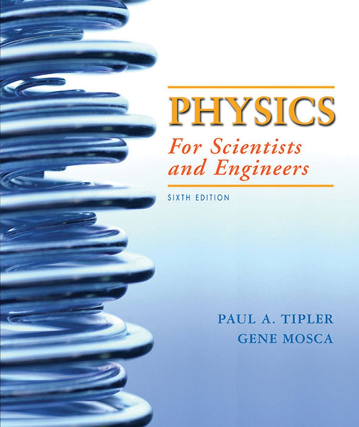 Physics for Scientists and Engineers, 6th Edition,New