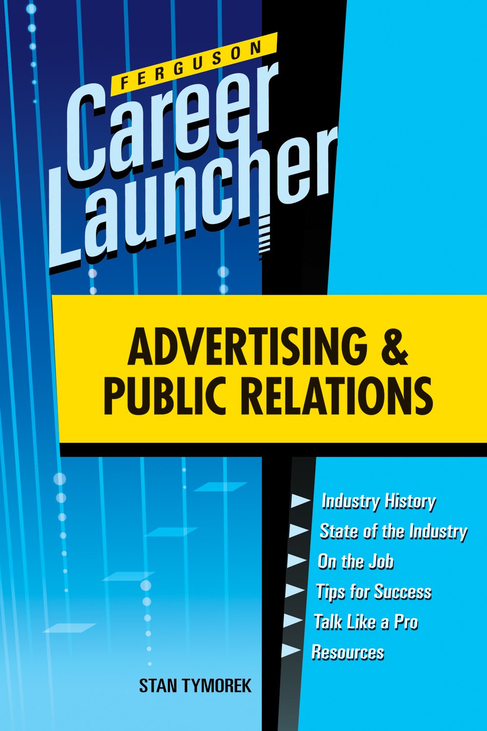 Advertising And Public Relations (Ferguson Career Launcher (Paperback)),New