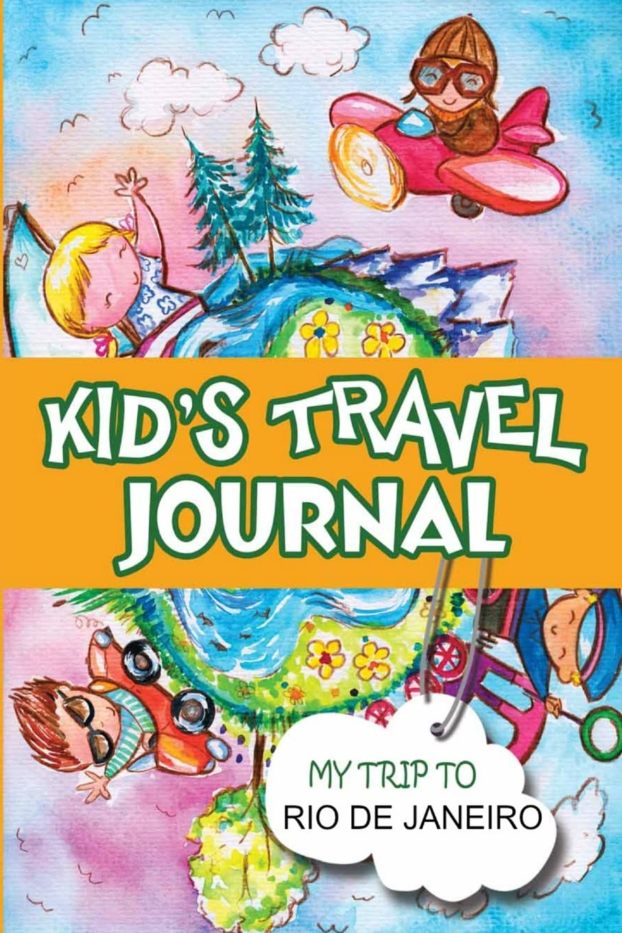 Kids Travel Journal: My Trip to Rio de Janeiro,Used