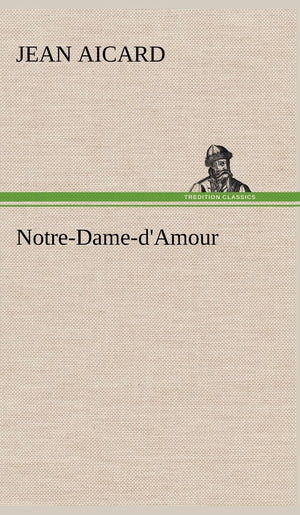 NotreDamed'Amour (French Edition),Used