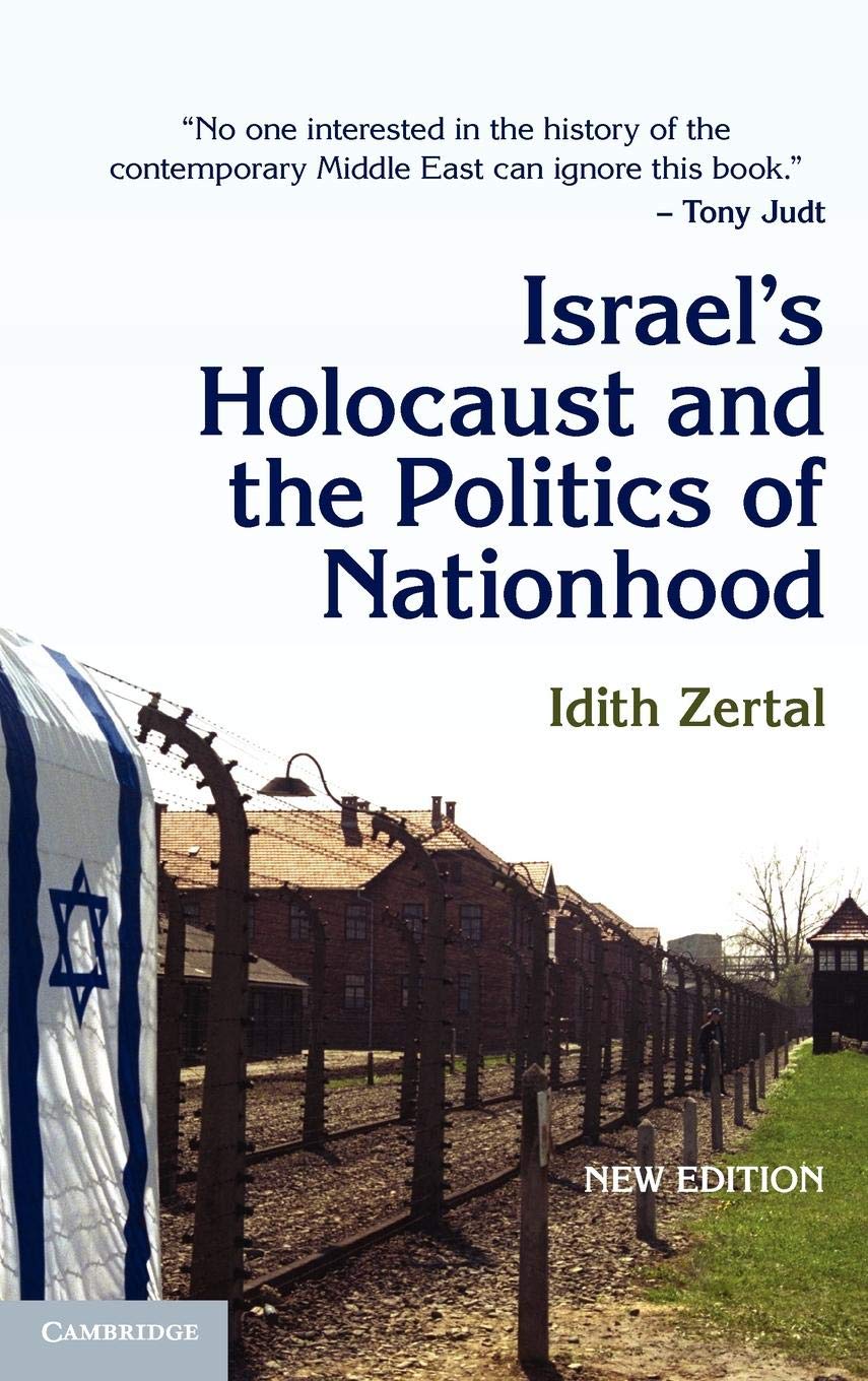 Israel'S Holocaust And The Politics Of Nationhood (Cambridge Middle East Studies, Series Number 21),New