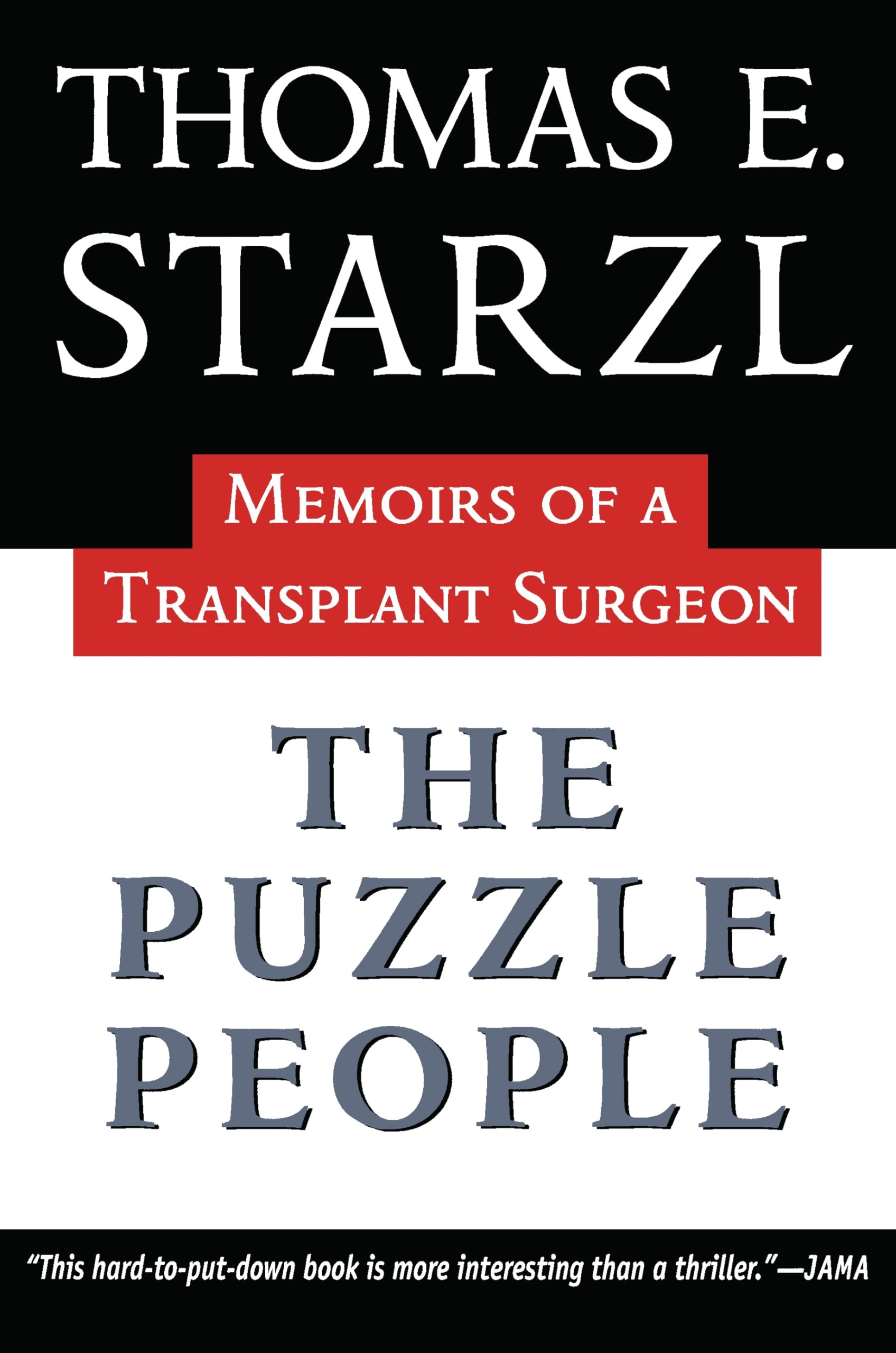 The Puzzle People: Memoirs Of A Transplant Surgeon (Regional)