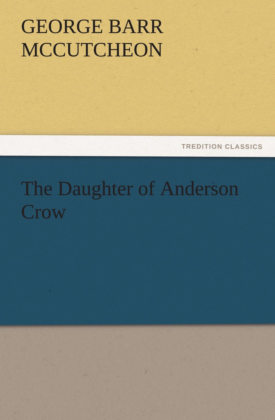 The Daughter of Anderson Crow,Used