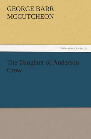 The Daughter of Anderson Crow,Used