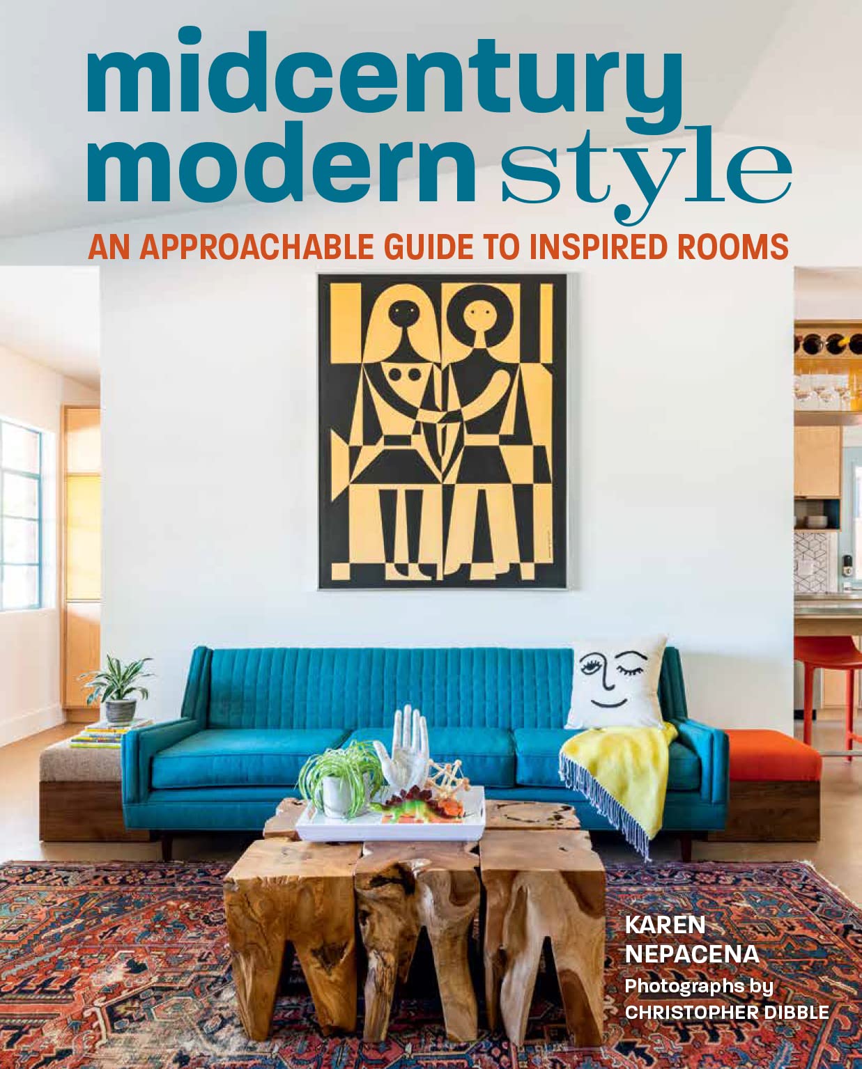 Midcentury Modern Style: An Approachable Guide To Inspired Rooms,Used